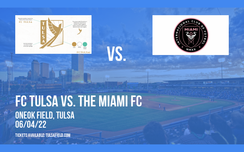FC Tulsa vs. The Miami FC at ONEOK Field