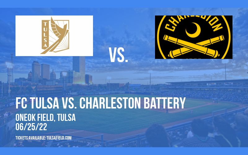 FC Tulsa vs. Charleston Battery at ONEOK Field