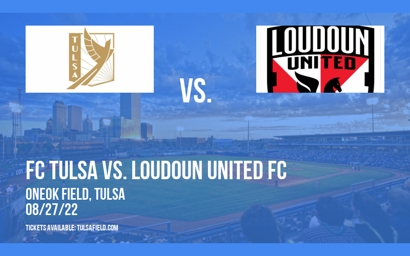 FC Tulsa vs. Loudoun United FC at ONEOK Field