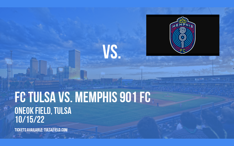 FC Tulsa vs. Memphis 901 FC at ONEOK Field