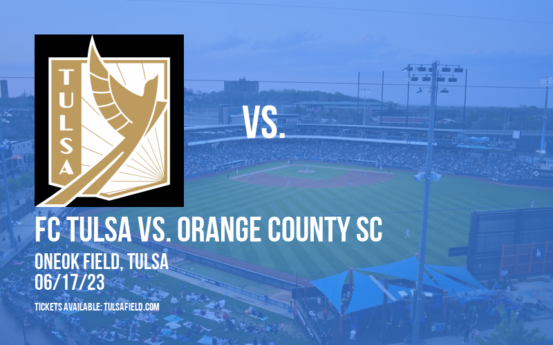 FC Tulsa vs. Orange County SC at ONEOK Field