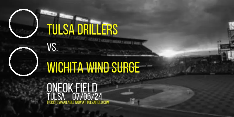 Tulsa Drillers vs. Wichita Wind Surge at ONEOK Field